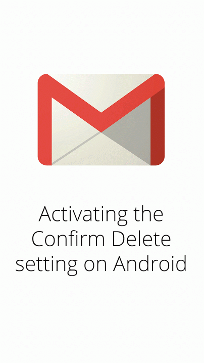 confirm before delete android gmail